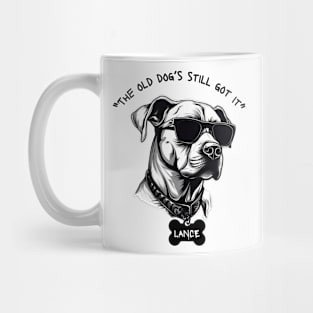 The Old Dog's still got it Mug